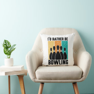Funny "I'd Rather Be Bowling" Quote Cushion