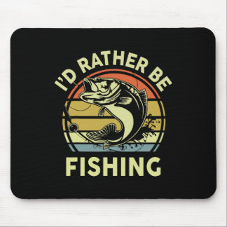 Funny Id Rather Be Fishing-shirt Men Women Boy Kid Mouse Mat