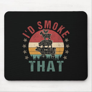 Funny I'd Smoke That Bbq Shirt Chef Men Women Gift Mouse Mat