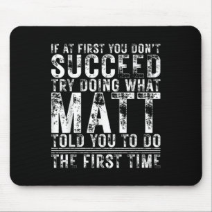 Funny If At First You Dont Succeed Birthday Matt I Mouse Mat