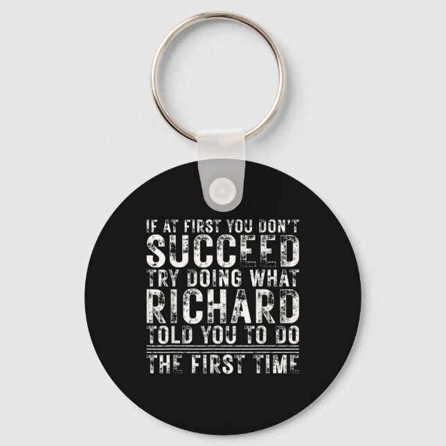 Funny If At First You Dont Succeed Birthday Richar Key Ring (Front)