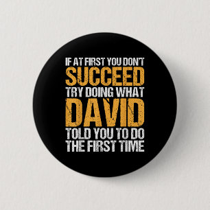 Funny If At First You Dont Succeed Try Doing What 6 Cm Round Badge