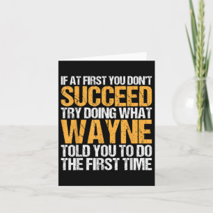 Funny If At First You Dont Succeed Try Doing What Card