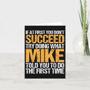 Funny If At First You Dont Succeed Try Doing What Card