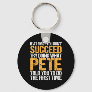 Funny If At First You Dont Succeed Try Doing What Key Ring