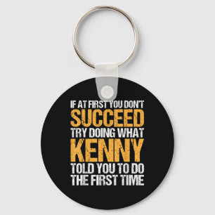 Funny If At First You Dont Succeed Try Doing What Key Ring
