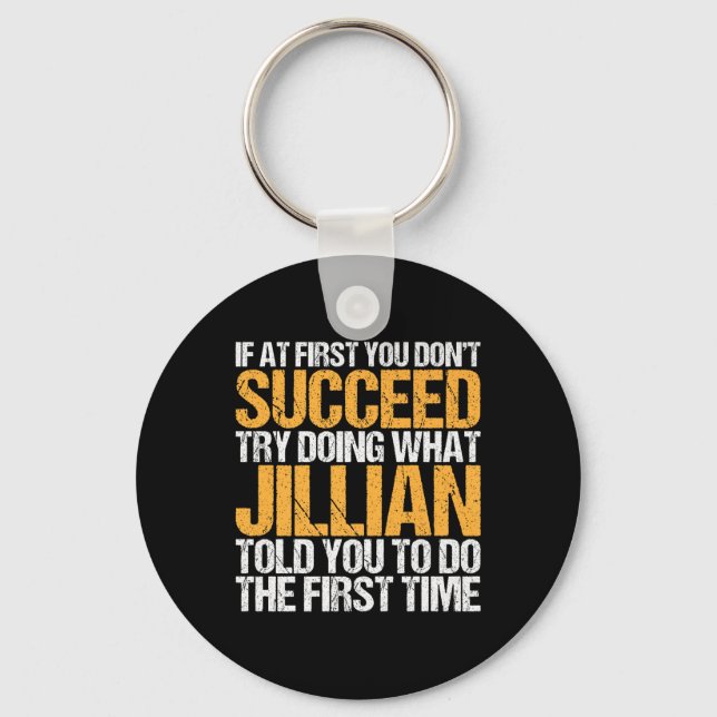 Funny If At First You Dont Succeed Try Doing What  Key Ring (Front)