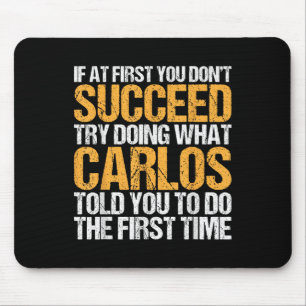Funny If At First You Dont Succeed Try Doing What  Mouse Mat