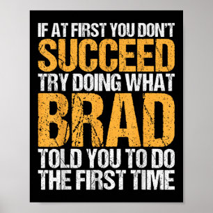 Funny If At First You Dont Succeed Try Doing What Poster