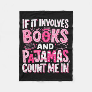 Funny if involves books and pyjamas book reading fleece blanket