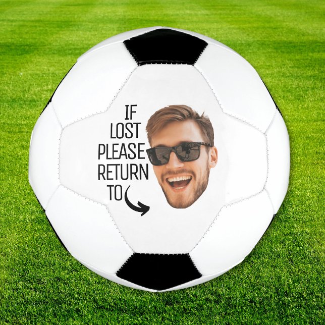 Funny If Lost Return To Men Face Photo Football (Funny If Lost Return To Men Face Photo Soccer Ball
)