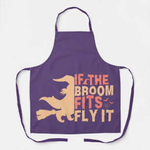 Funny If The Broom Fits Fly It Halloween Apron