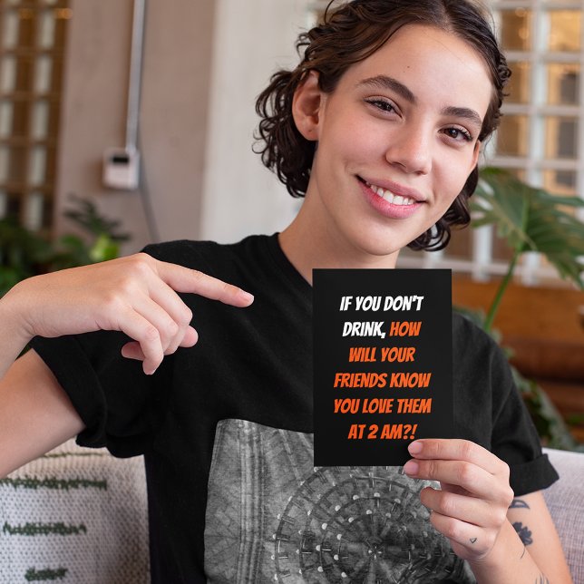 Funny If You Don't Drink Friends LOL Quote Humour Holiday Card (Funny If You Don't Drink Friends LOL Quote Humor Holiday Card)