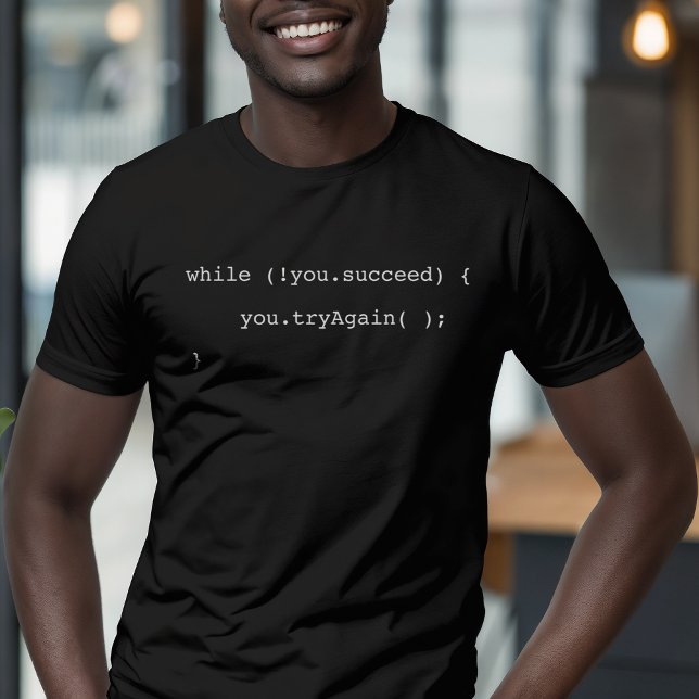 Funny If You Don't Succeed Try Try Again Coder T-Shirt (Creator Uploaded)