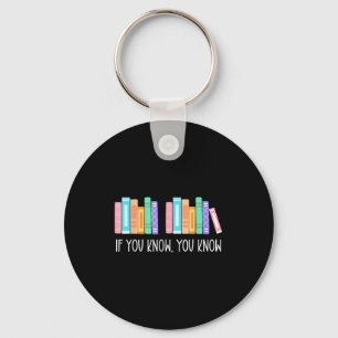 Funny If You Know You Know 6 7 Reading Books Merry Key Ring