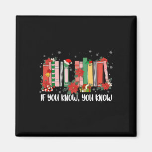 Funny If You Know You Know 6 7 Reading Books Merry Magnet