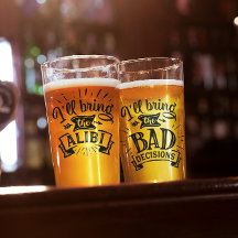 Funny Ill Bring the Bad Decisions