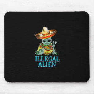 Funny Illegal Alien Cool Mexican Eating Taco Food Mouse Mat