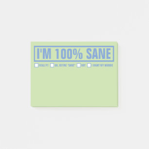 Funny "I'm 100% Sane" 4"x3" Post-it Notes