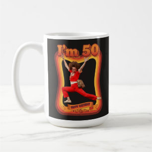 Funny I'm 50 Happy Birthday Sally O'Malley Design Coffee Mug