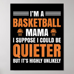 Funny I'm A Basketball Mama Basketball Mum Lover G Poster