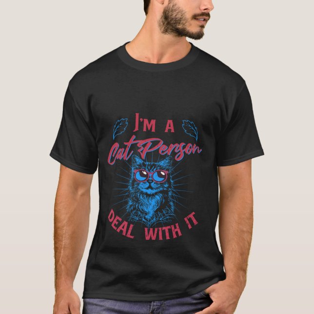 Funny "I'm a Cat Person Deal With It"Blue Cat🕶️🐈 T-Shirt (Front)