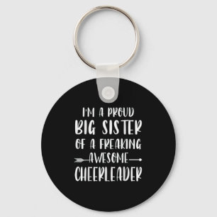 Funny I'm A Proud Cheer Big Sister Of A Cheerleade Key Ring