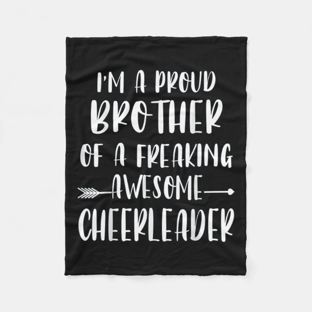 Funny I'm A Proud Cheer Brother Of A Cheerleader X Fleece Blanket (Front)