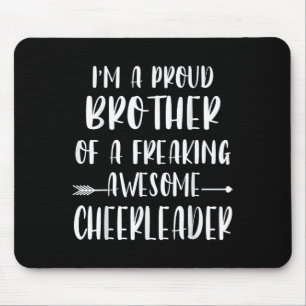 Funny I'm A Proud Cheer Brother Of A Cheerleader X Mouse Mat