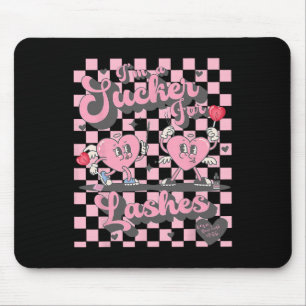 Funny I'm A Sucker For Lashes Eyelash Stylist Vale Mouse Mat