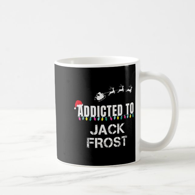 Funny I'm Addicted To Christmas Jack Frost Santa E Coffee Mug (Right)