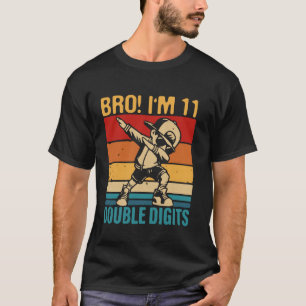 Funny i'm Double Digits 11th Birthday bro I'm Doub T-Shirt