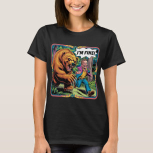 Funny "I'm Fine" Bear Chase Cartoon Illustration T-Shirt