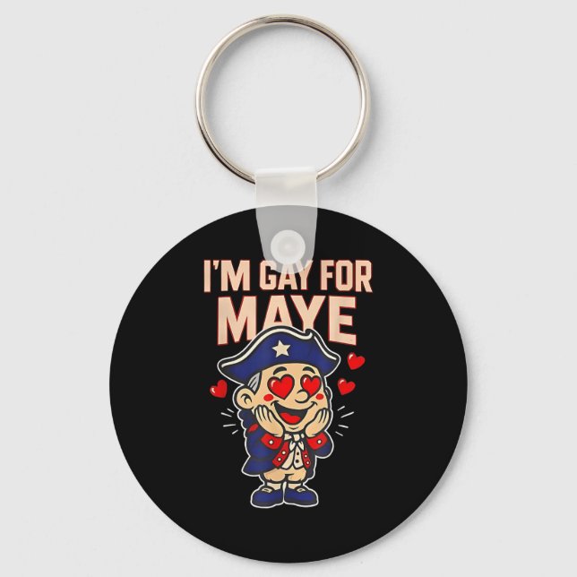 Funny I'm Gay For Maye  Key Ring (Front)