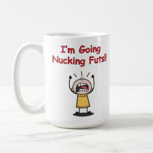 Funny I'm Going Nucking Futs Mug
