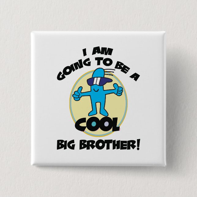 Funny I'm Going To Be A Big Brother 15 Cm Square Badge (Front)