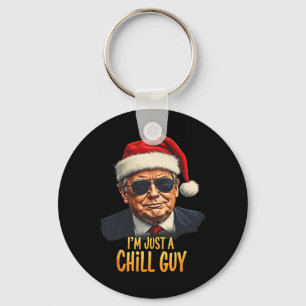 Funny I'm Just A Chill Guy Trump Christmas Meme Key Ring