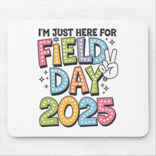 Funny I'm Just Here For Field Day 2025 For Kids Fi Mouse Mat