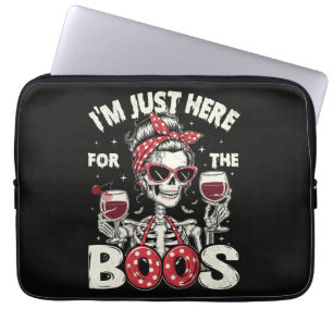 Funny I'm Just Here for The Boos Skeleton Laptop Sleeve