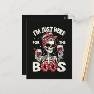 Funny I'm Just Here for The Boos Skeleton Postcard