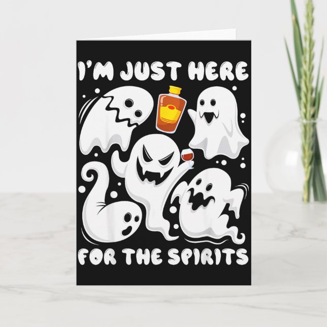 Funny I'm Just Here For The Srits Ghosts Halloween Card (Front)