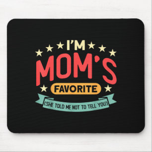 Funny I'm Mom's Favorite Son Daughter In Law Favor Mouse Mat