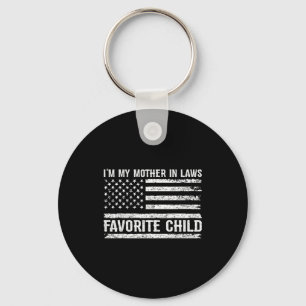 Funny I'm My Mother In Laws Favorite Child For Son Key Ring