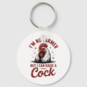 Funny I'm No Farmer But I Can Raise A , Farm Anima Key Ring