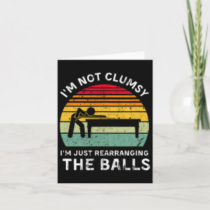 Funny I'm Not Clumsy Pool Hall Billiards Gaming Ad Card
