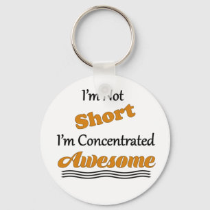 Funny I'm Not Short Comeback Key Ring