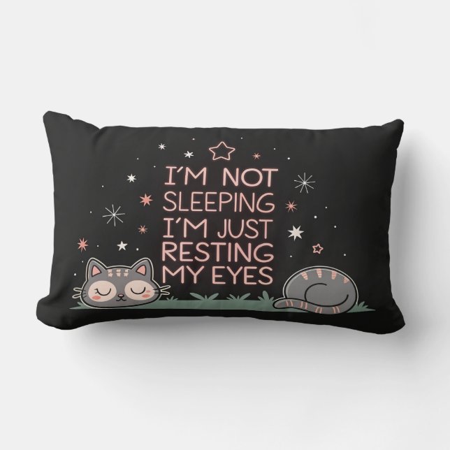 Funny I'm not sleeping, I'm Just Resting My Eyes Lumbar Cushion (Front)