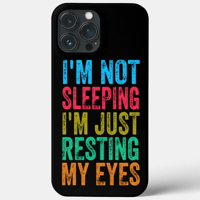  funny i'm not sleeping l'm just resting my eyes   Case-Mate iPhone case (Back)