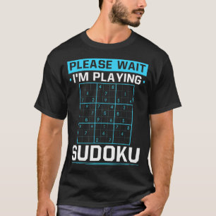 Funny Im Playing Sudoku Sudoku Player Puzzle Game  T-Shirt