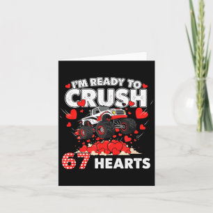 Funny I'm Ready To Crush 67 Hearts  Card